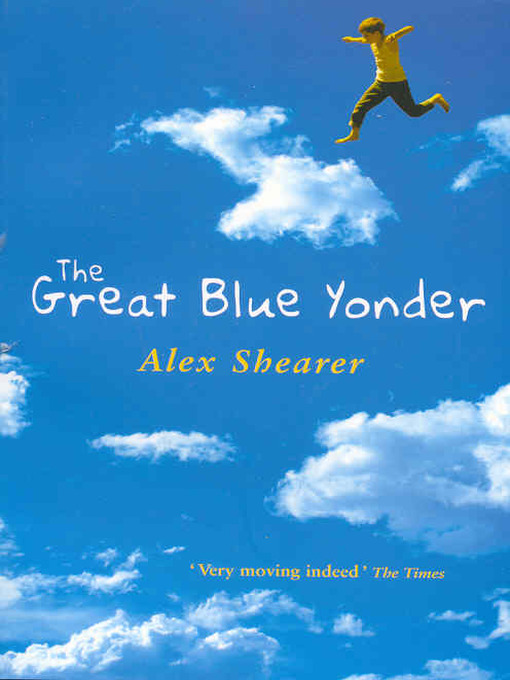 Title details for The Great Blue Yonder by Alex Shearer - Wait list
